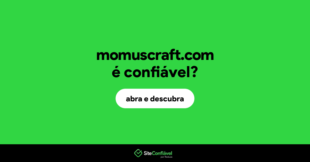O site momuscraft.com é confiável?