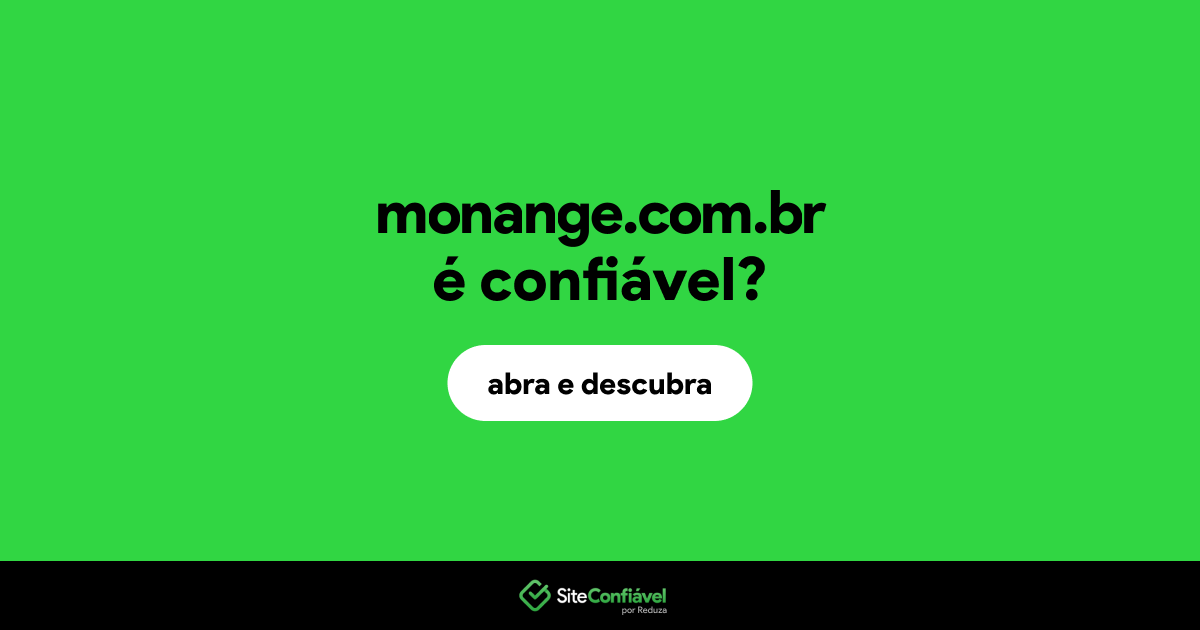 O site monange.com.br é confiável?