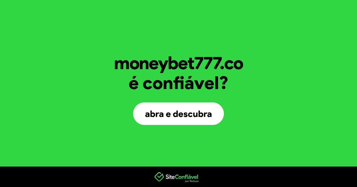 O site moneybet777.co é confiável?