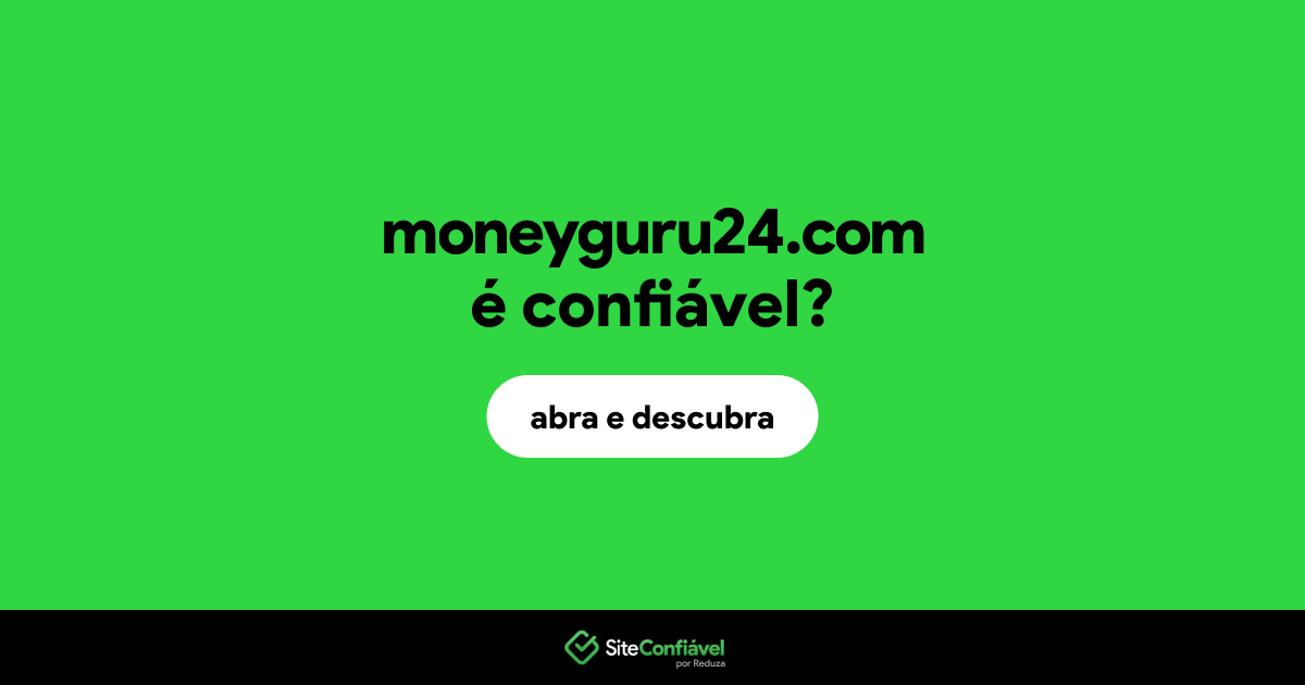 O site moneyguru24.com é confiável?
