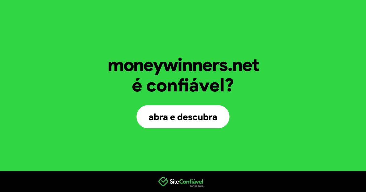 O site moneywinners.net é confiável?