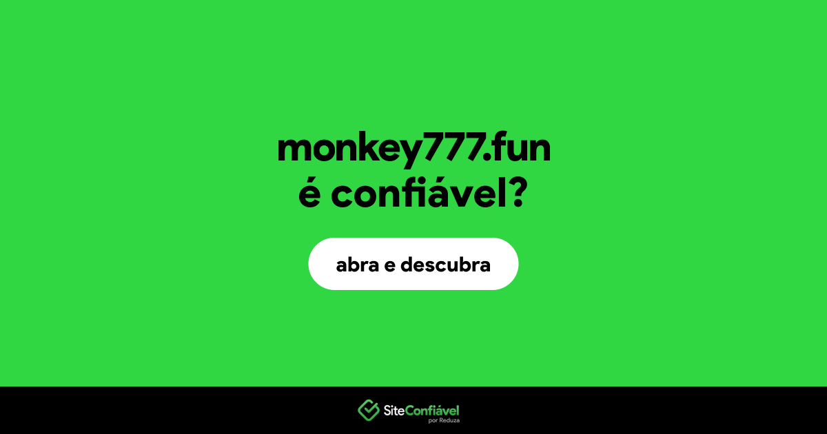 O site monkey777.fun é confiável?