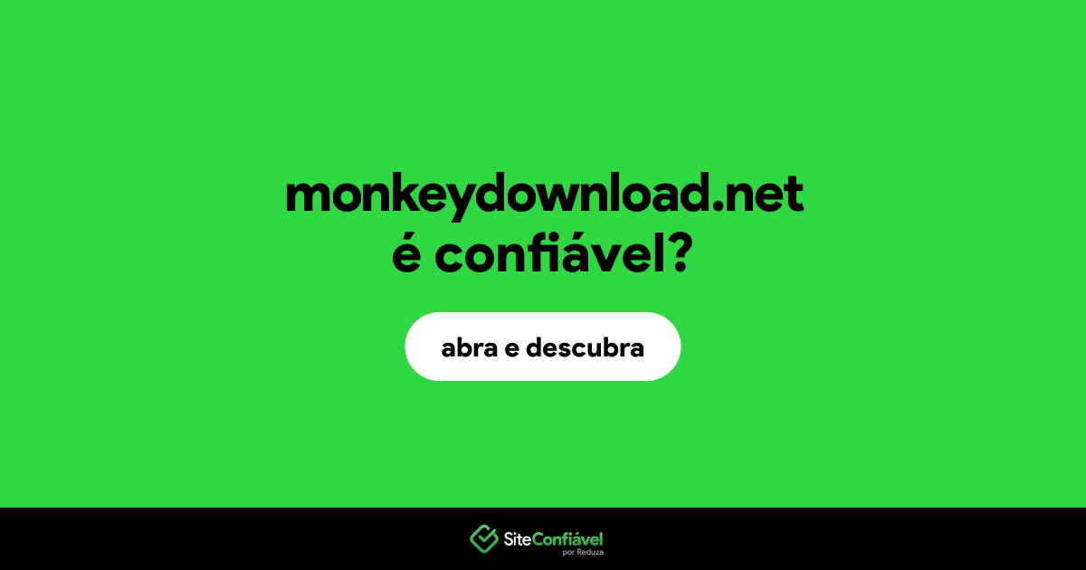 O site monkeydownload.net é confiável?