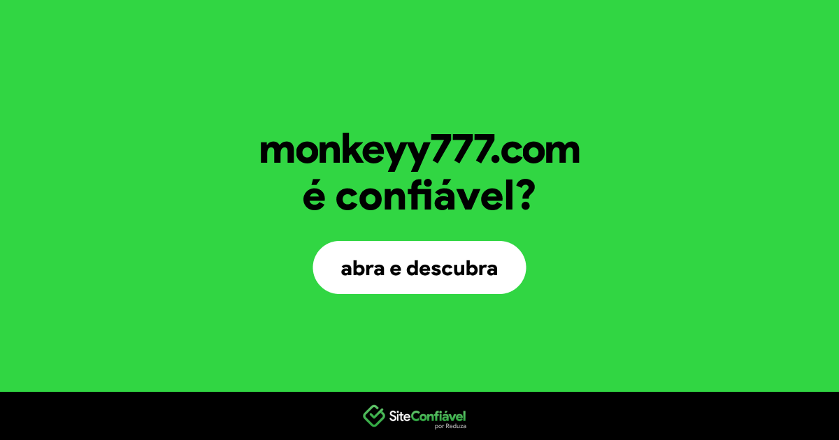 O site monkeyy777.com é confiável?