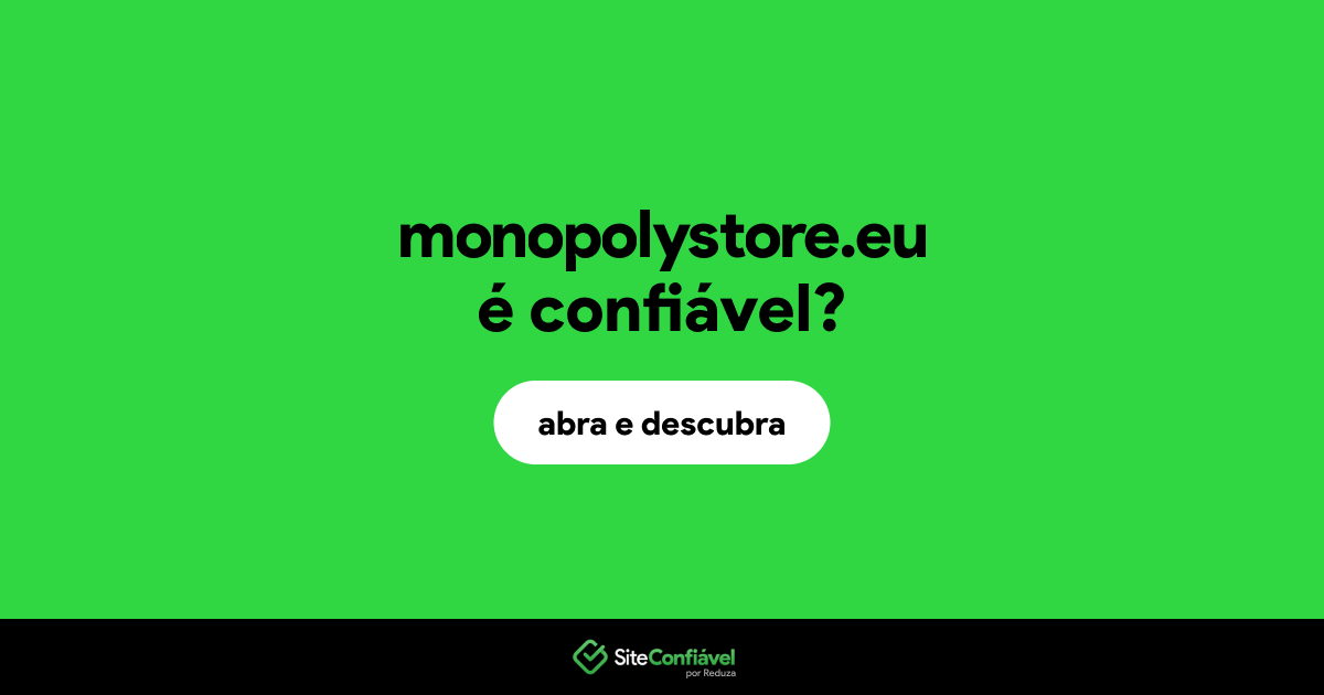 O site monopolystore.eu é confiável?