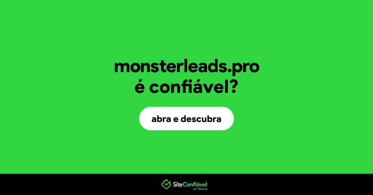 O site monsterleads.pro é confiável?
