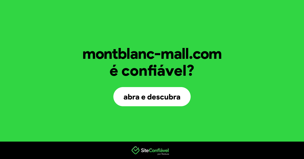 O site montblanc-mall.com é confiável?