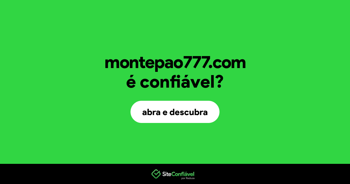 O site montepao777.com é confiável?