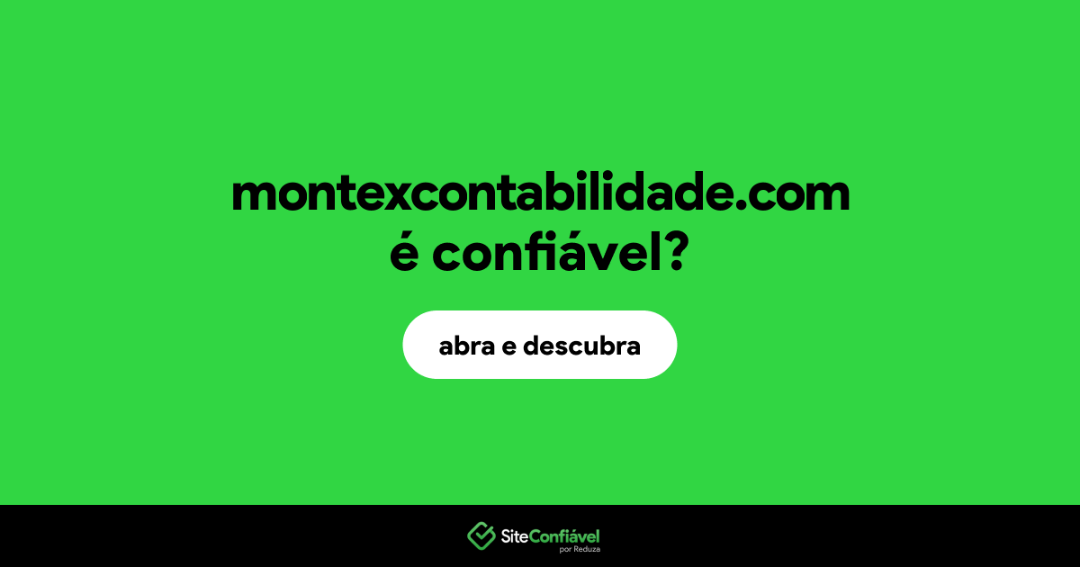 O site montexcontabilidade.com é confiável?