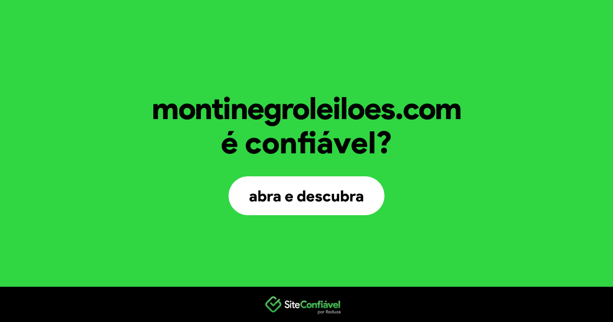 O site montinegroleiloes.com é confiável?