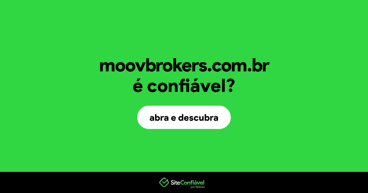 O site moovbrokers.com.br é confiável?