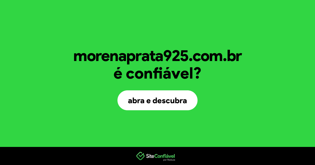 O site morenaprata925.com.br é confiável?