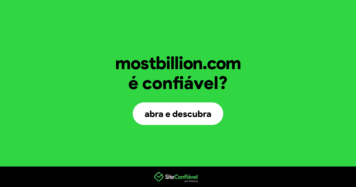 O site mostbillion.com é confiável?