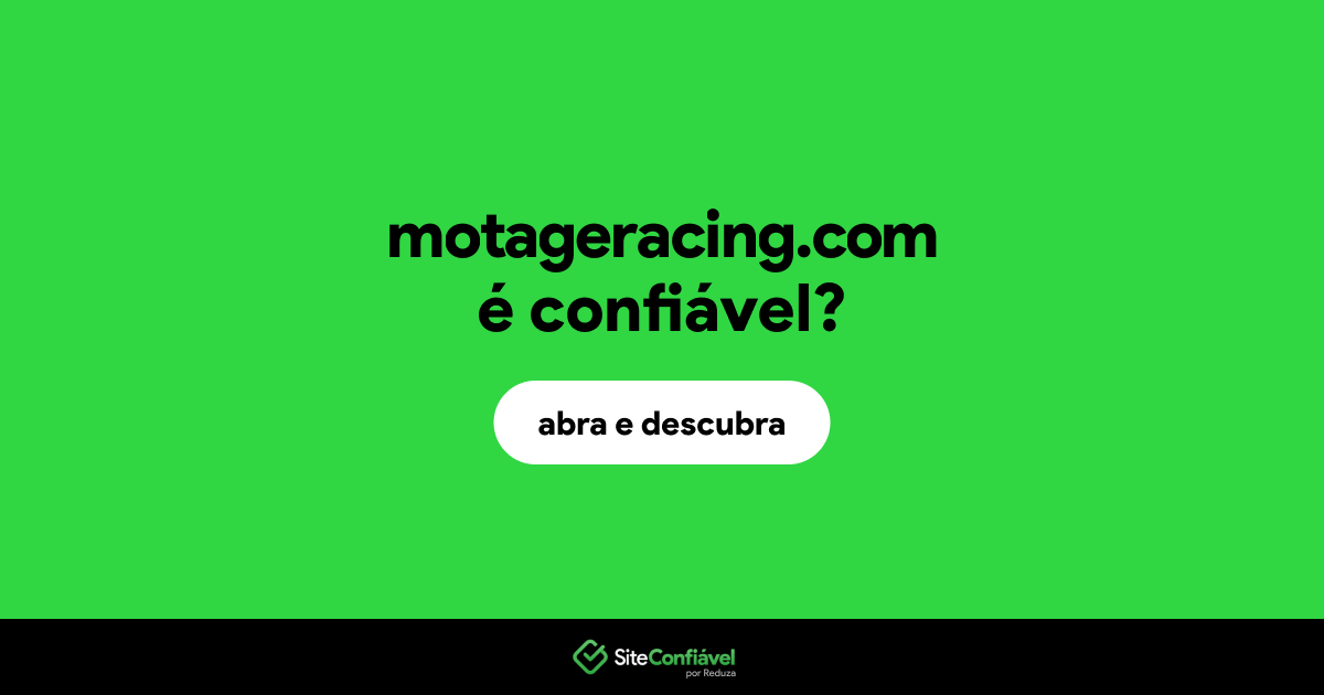 O site motageracing.com é confiável?