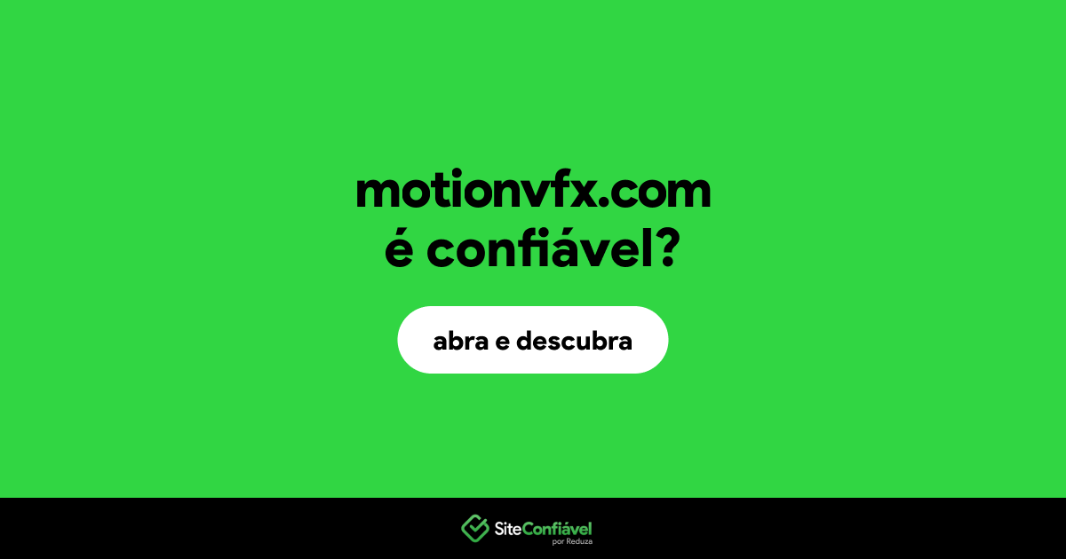 O site motionvfx.com é confiável?