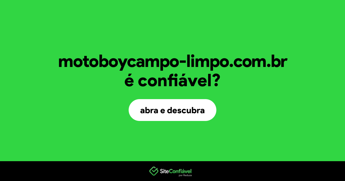 O site motoboycampo-limpo.com.br é confiável?