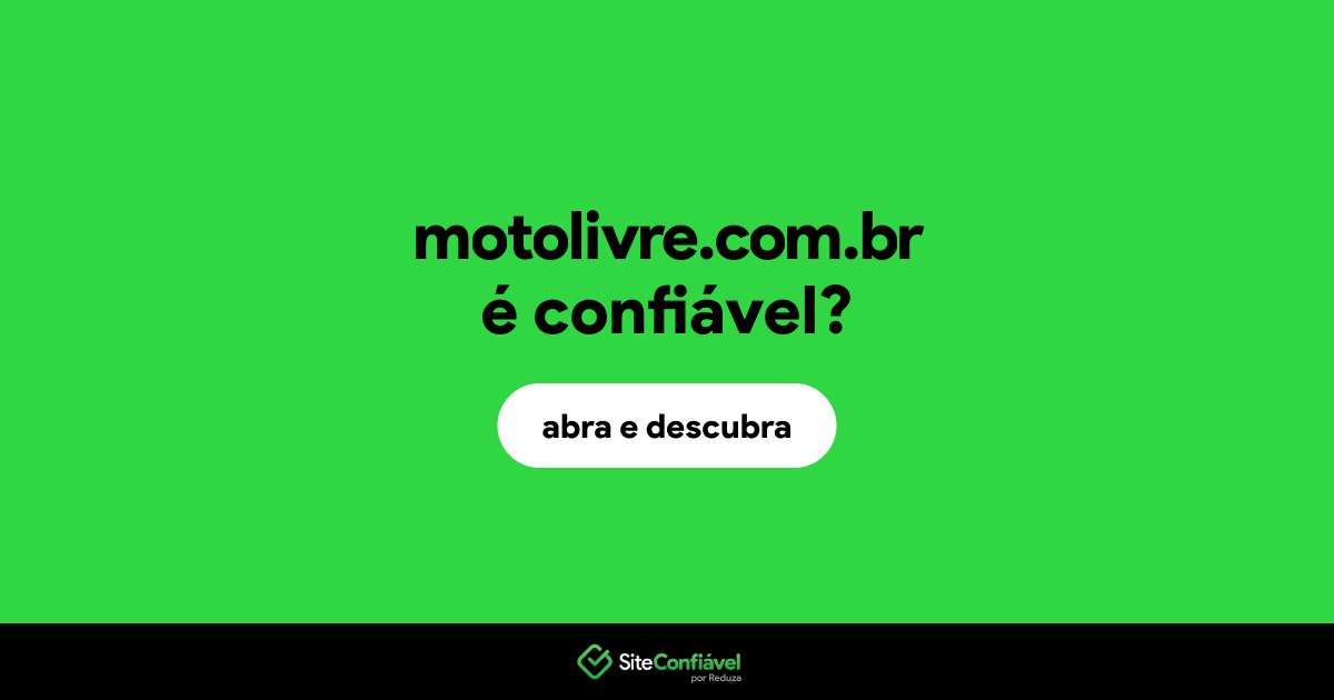 O site motolivre.com.br é confiável?