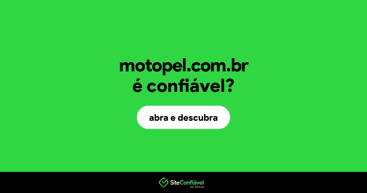 O site motopel.com.br é confiável?