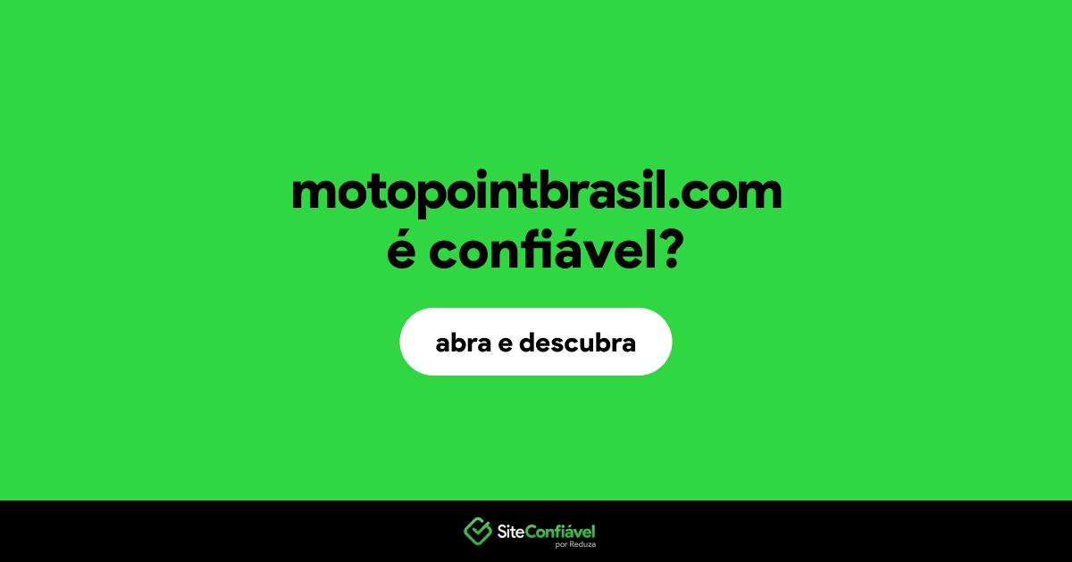 O site motopointbrasil.com é confiável?