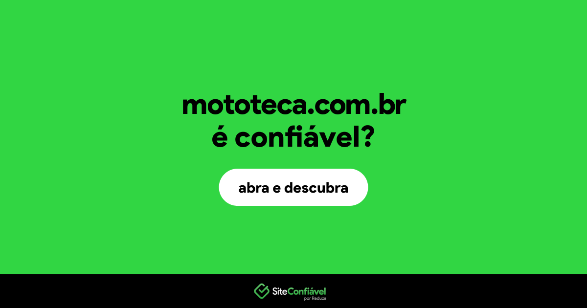 O site mototeca.com.br é confiável?