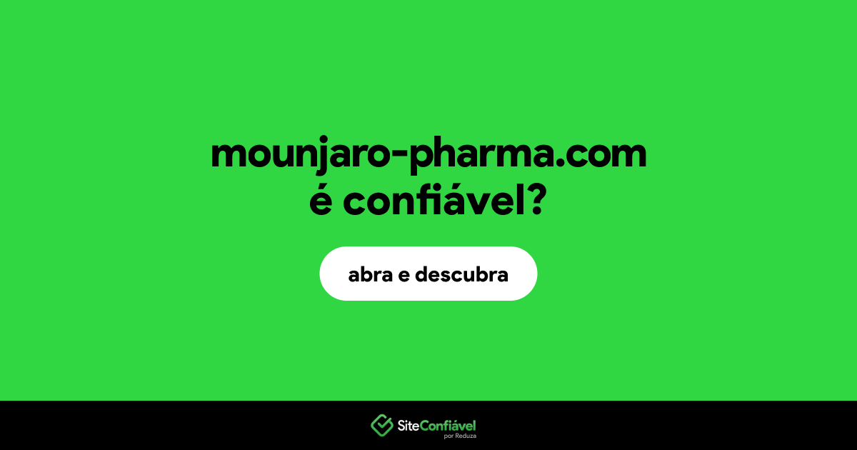 O site mounjaro-pharma.com é confiável?