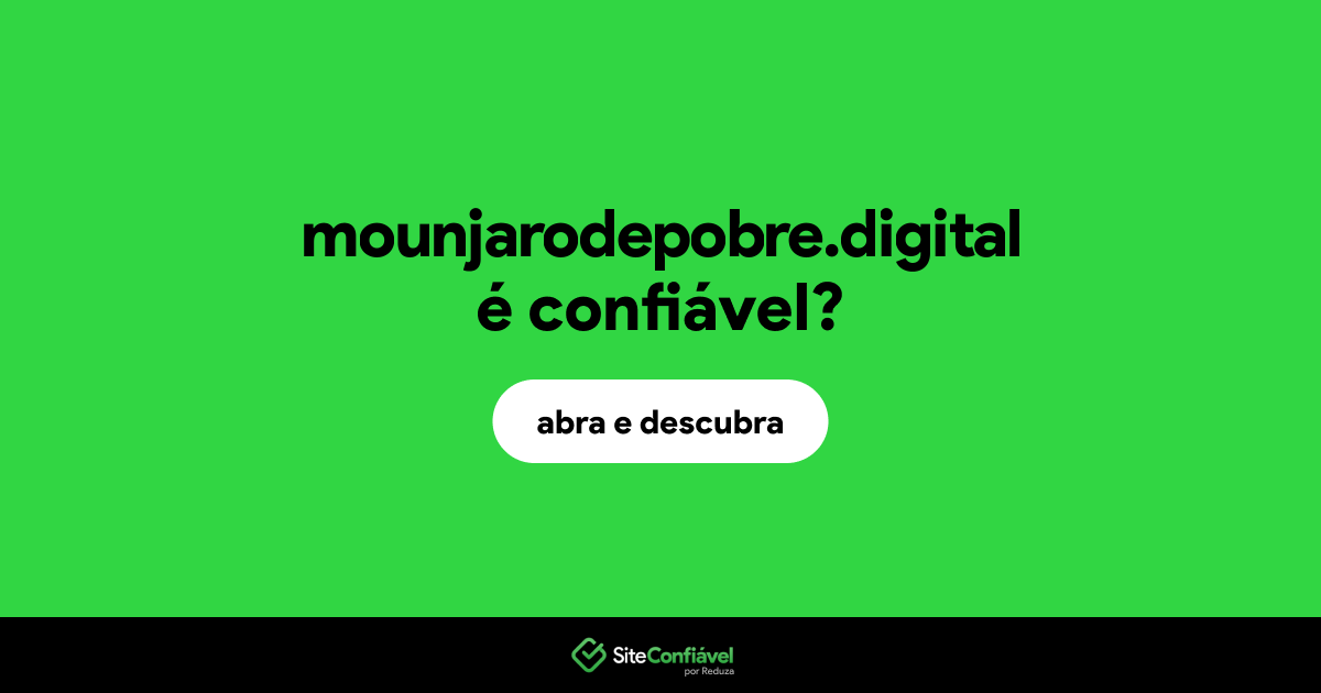 O site mounjarodepobre.digital é confiável?