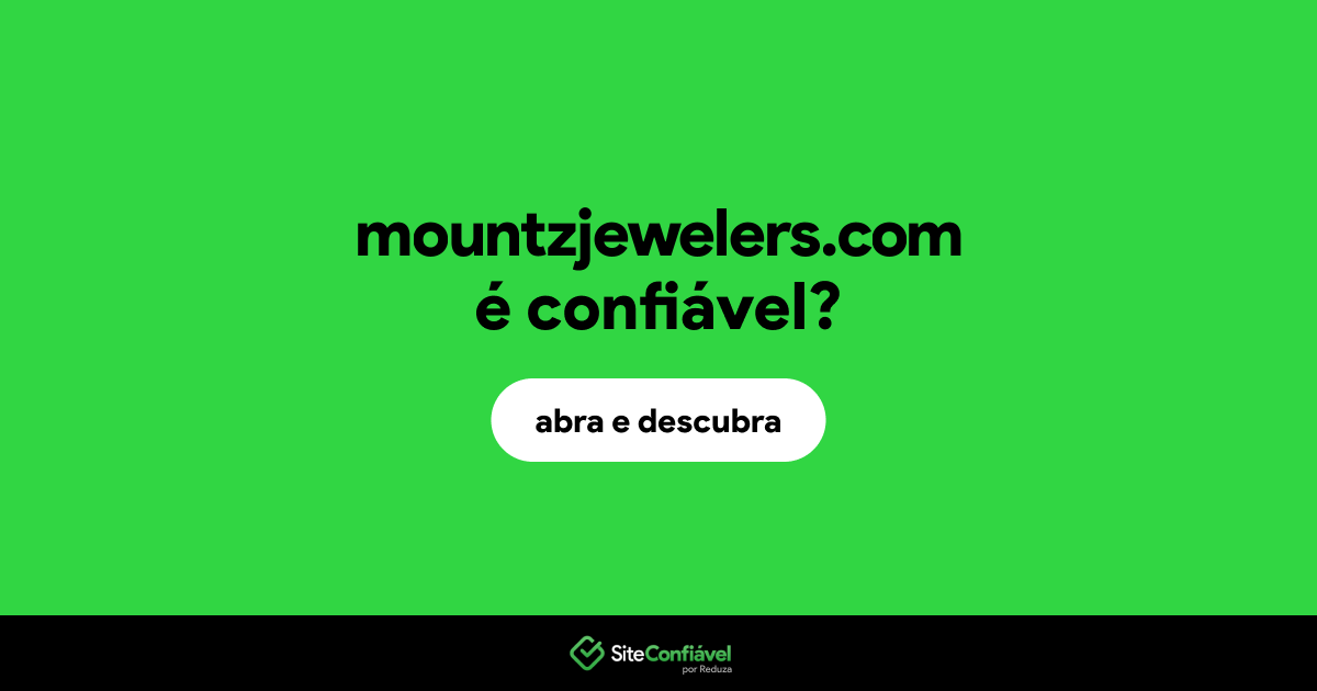 O site mountzjewelers.com é confiável?