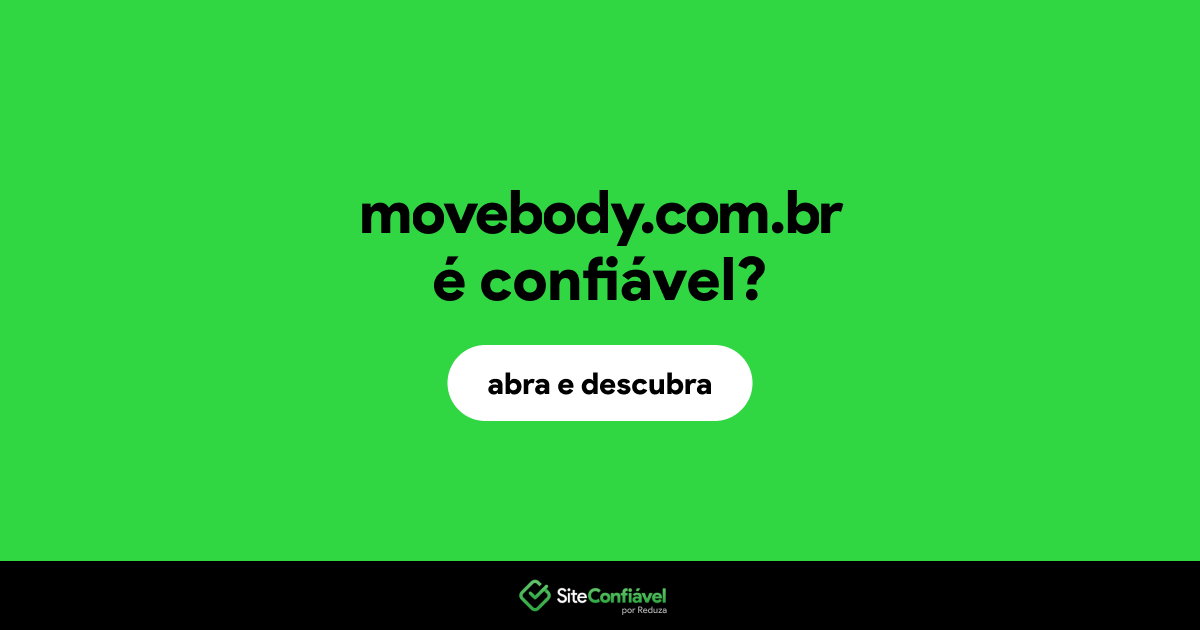 O site movebody.com.br é confiável?
