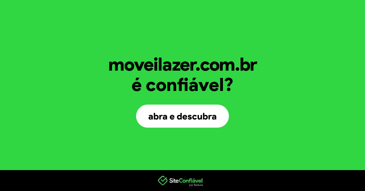 O site moveilazer.com.br é confiável?