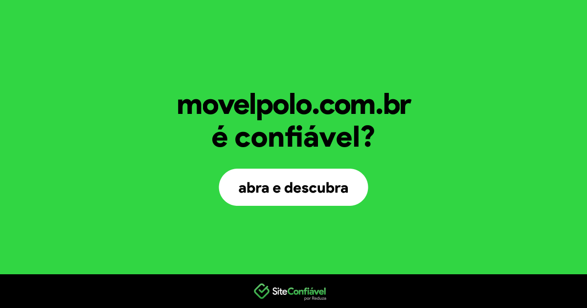 O site movelpolo.com.br é confiável?