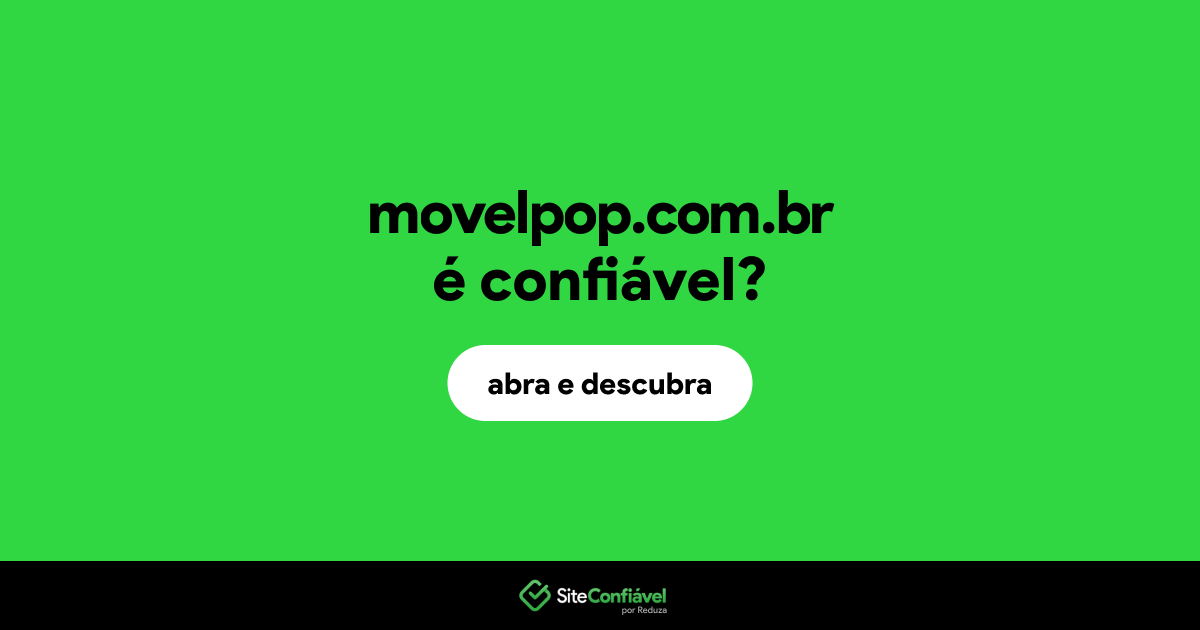 O site movelpop.com.br é confiável?