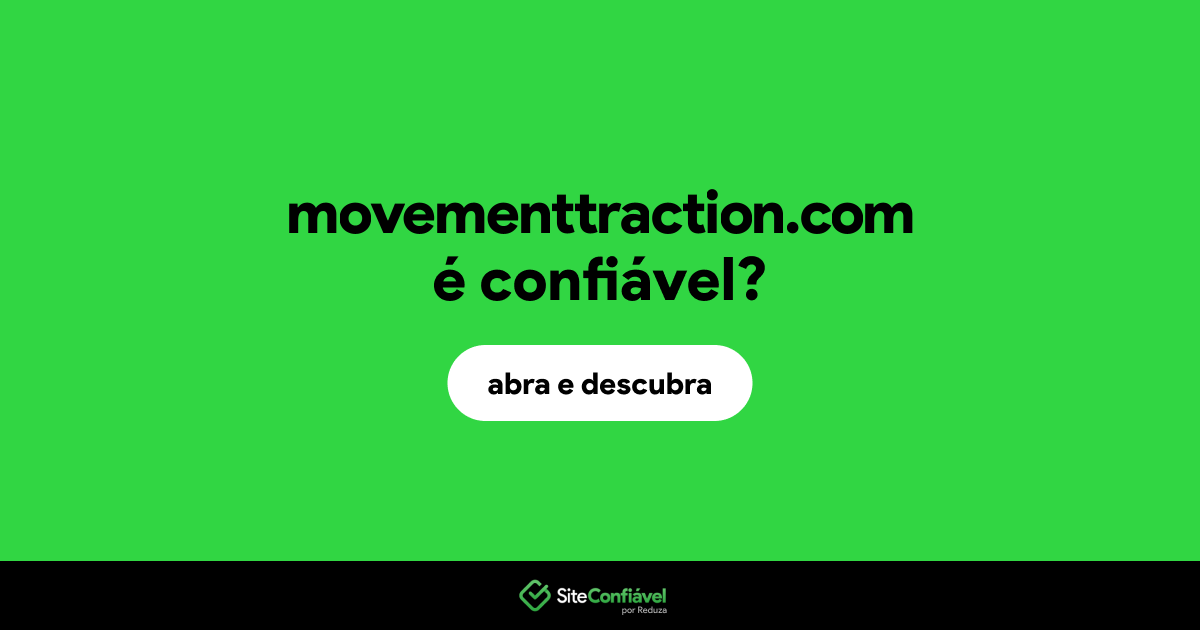 O site movementtraction.com é confiável?