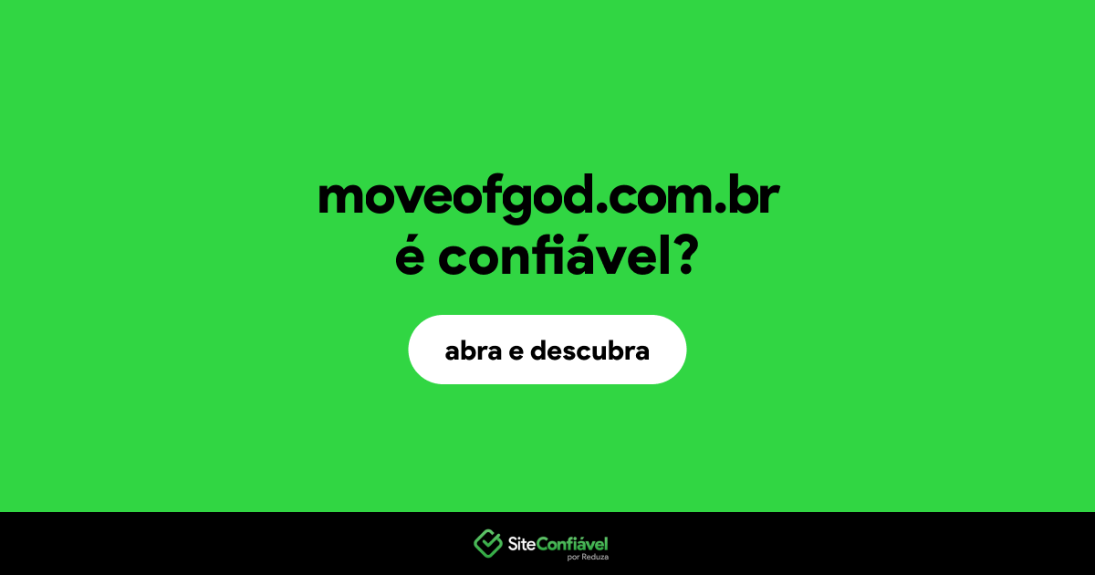 O site moveofgod.com.br é confiável?
