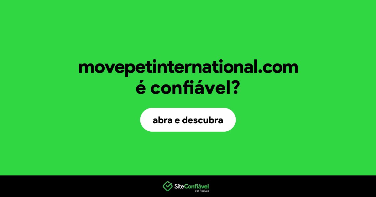 O site movepetinternational.com é confiável?