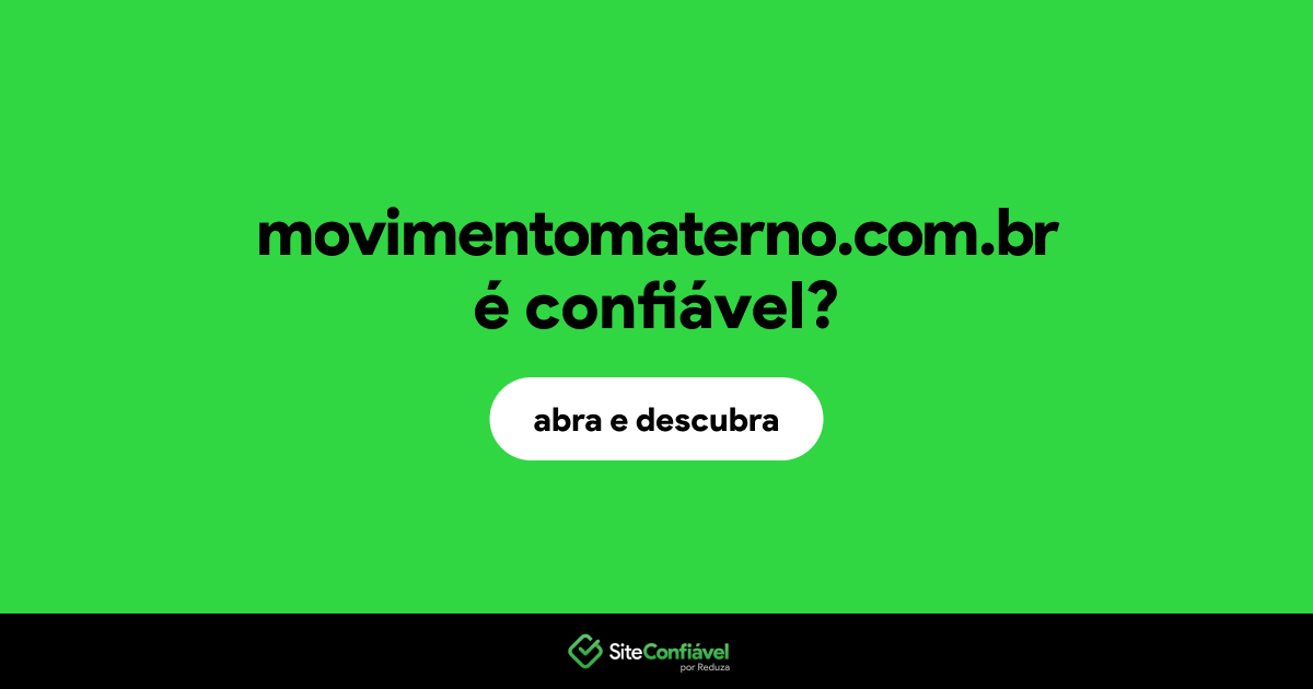 O site movimentomaterno.com.br é confiável?