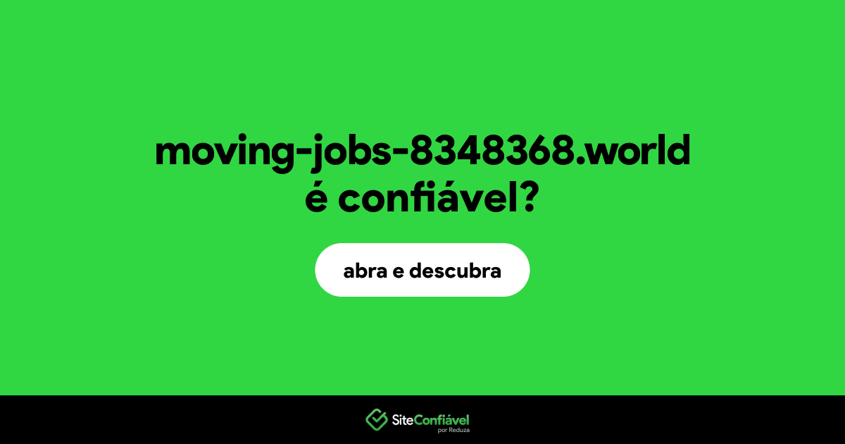 O site moving-jobs-8348368.world é confiável?