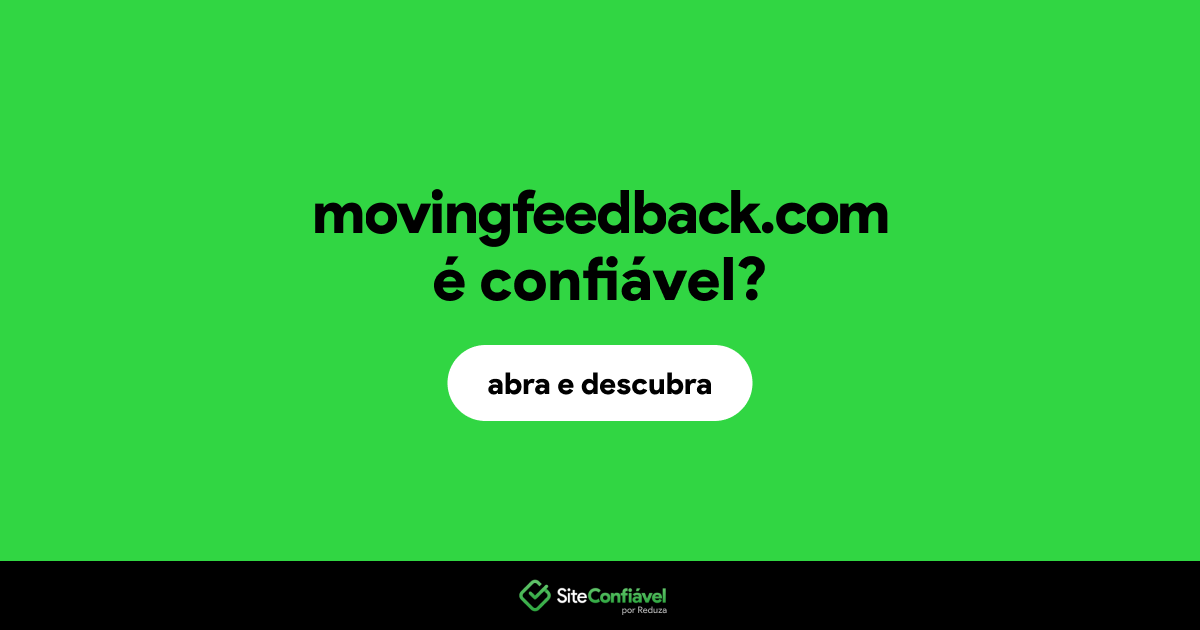 O site movingfeedback.com é confiável?