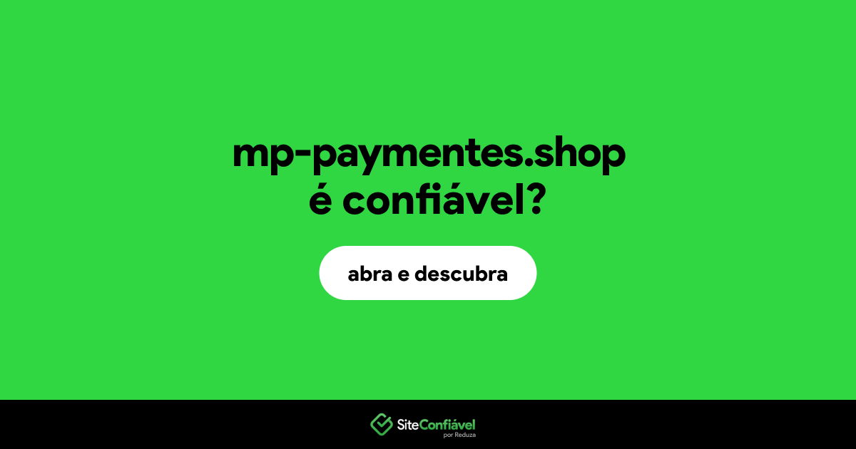 O site mp-paymentes.shop é confiável?