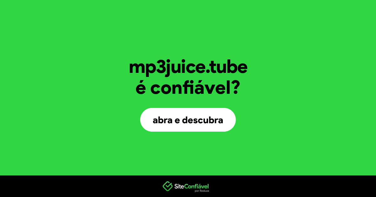 O site mp3juice.tube é confiável?