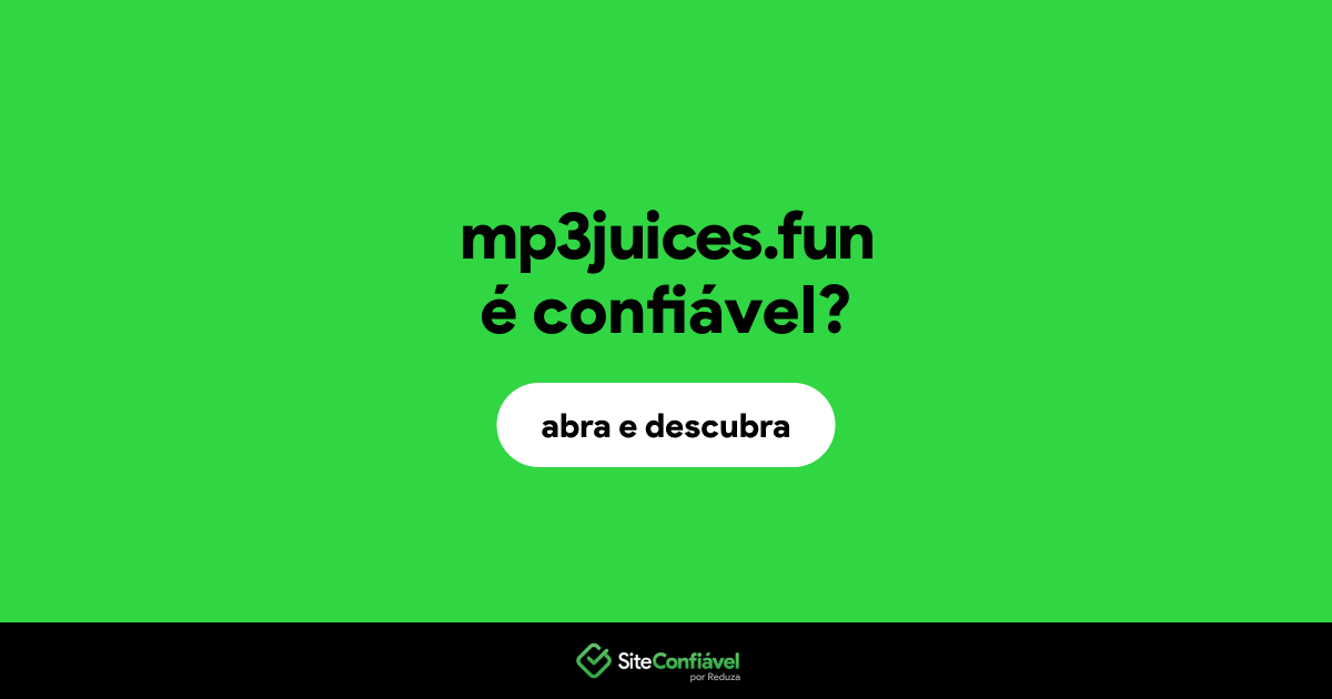 O site mp3juices.fun é confiável?
