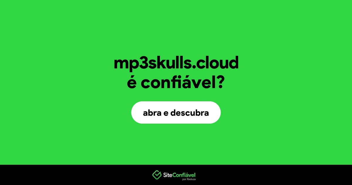 O site mp3skulls.cloud é confiável?