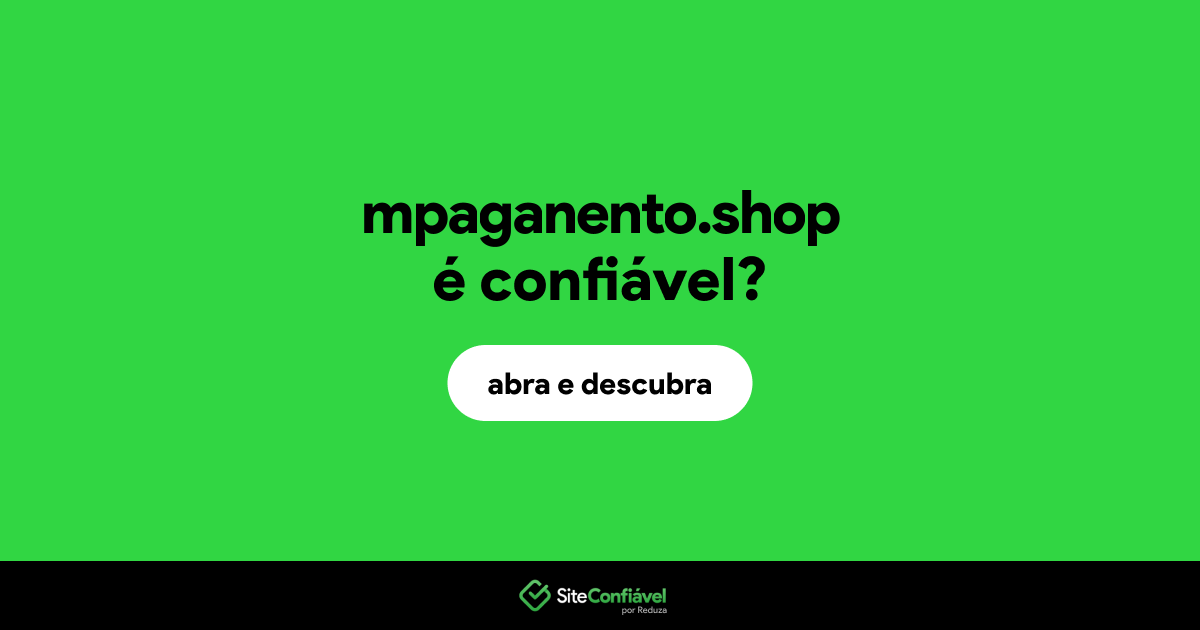 O site mpaganento.shop é confiável?