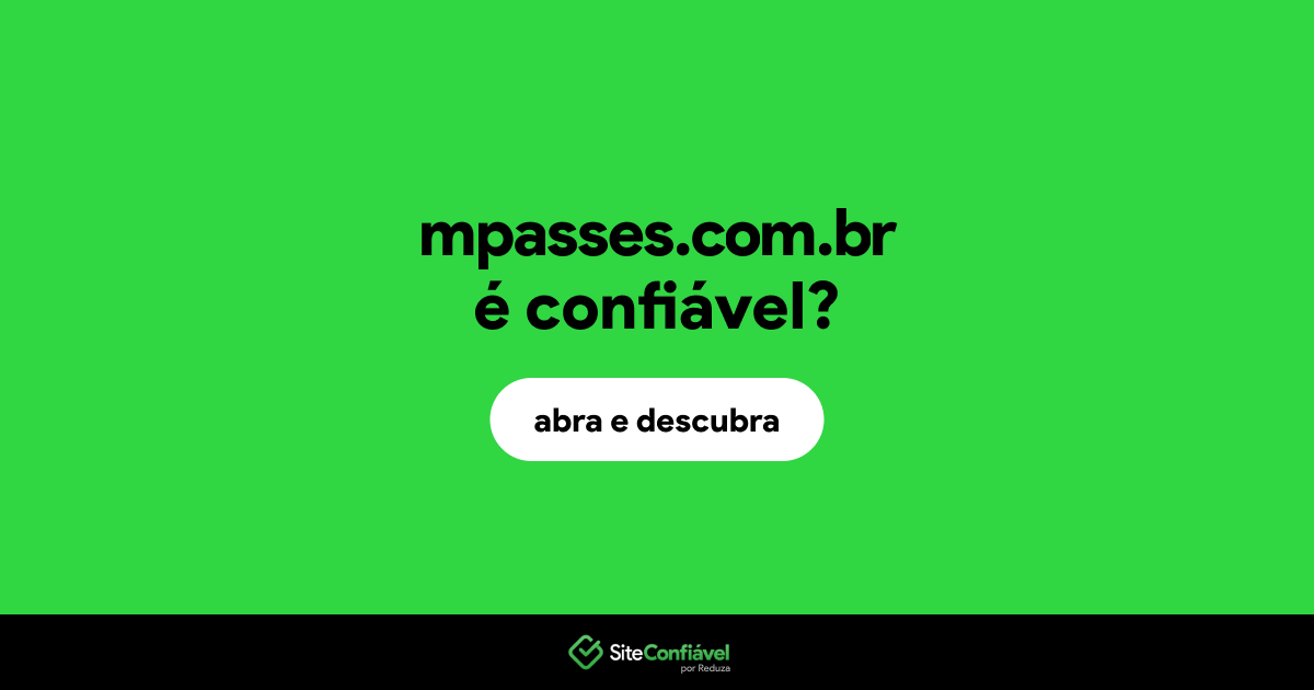 O site mpasses.com.br é confiável?