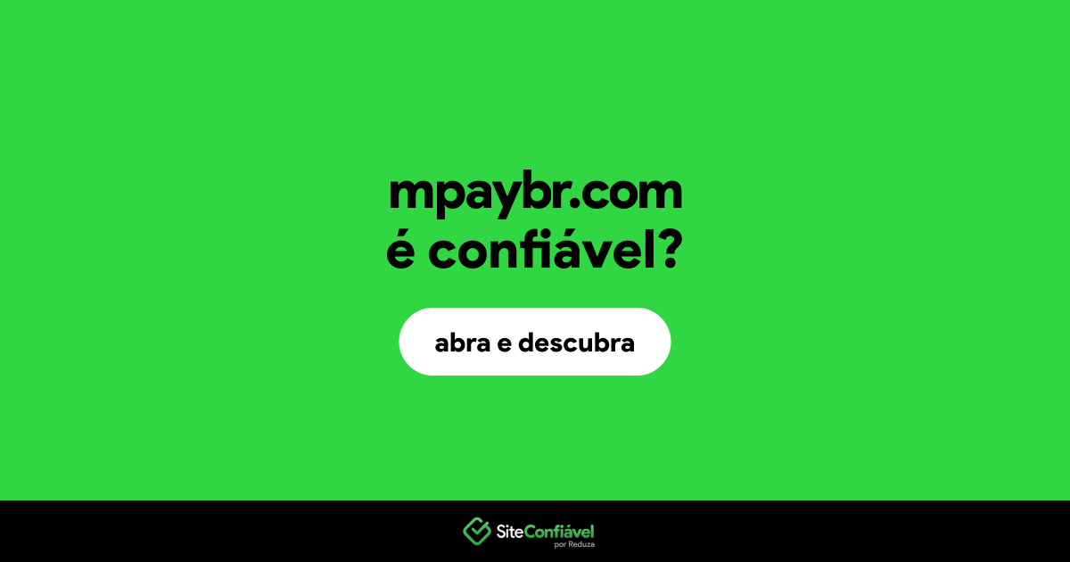 O site mpaybr.com é confiável?