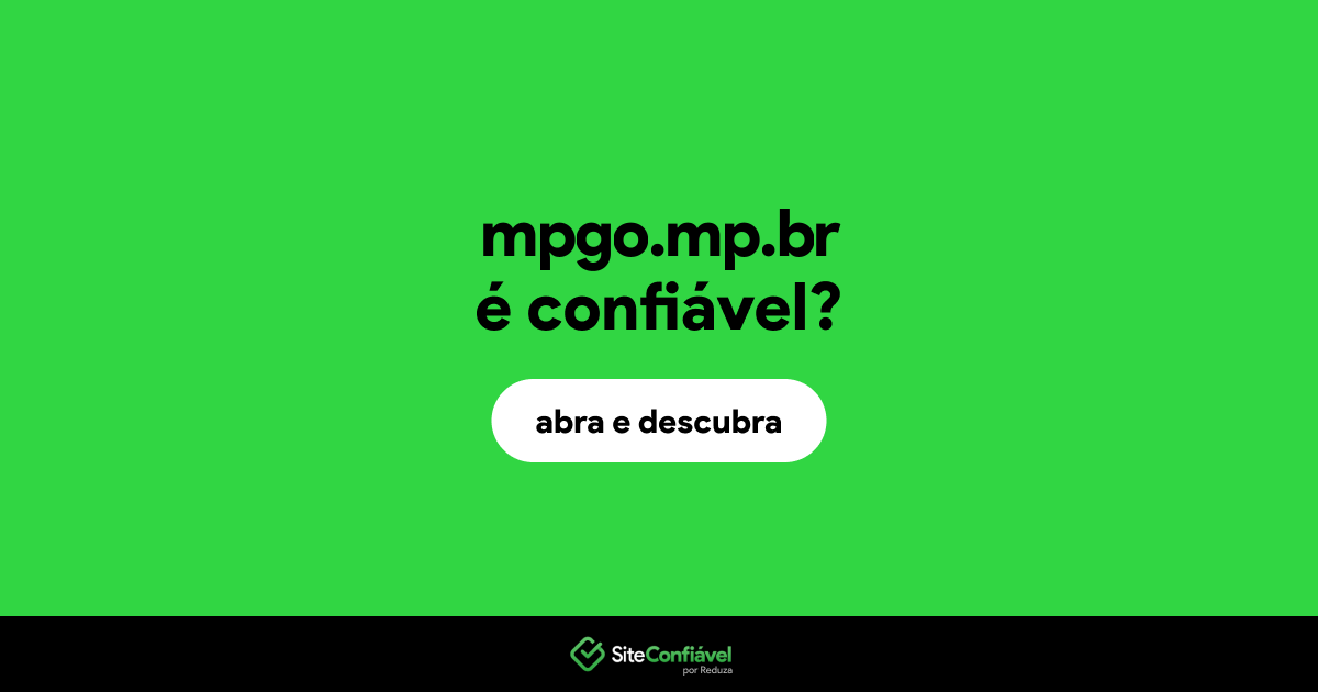 O site mpgo.mp.br é confiável?