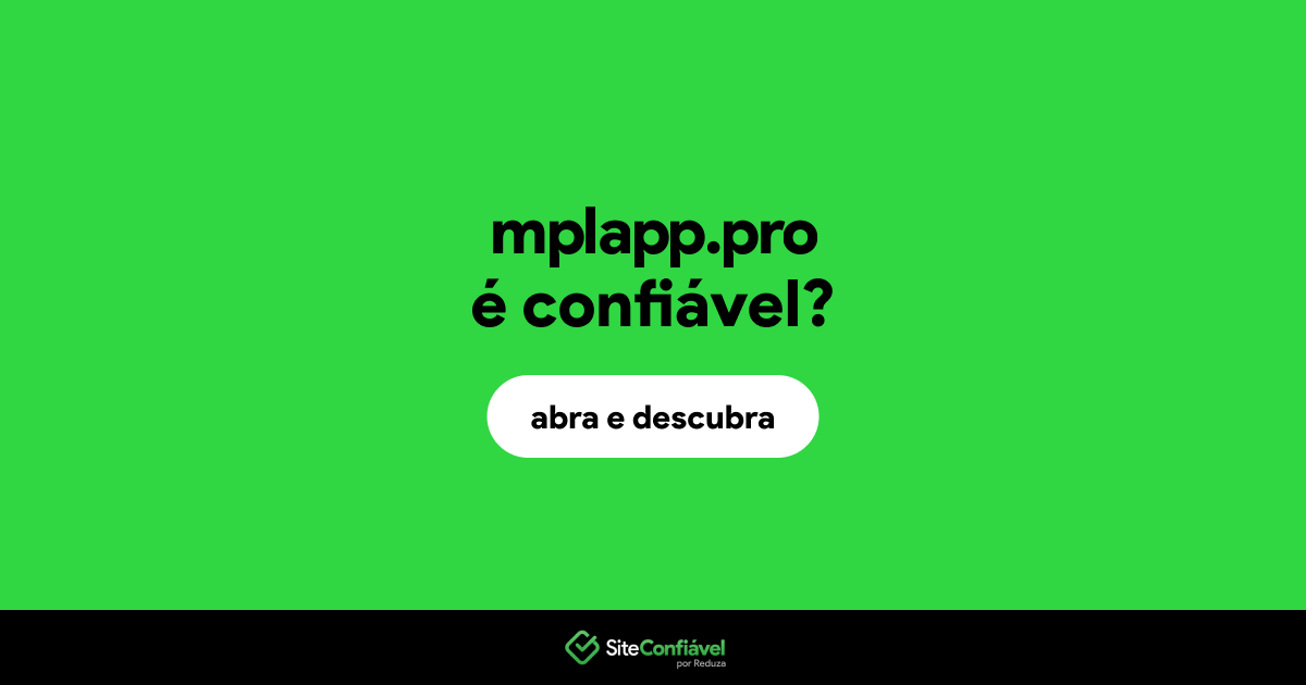 O site mplapp.pro é confiável?