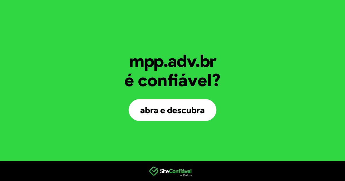 O site mpp.adv.br é confiável?