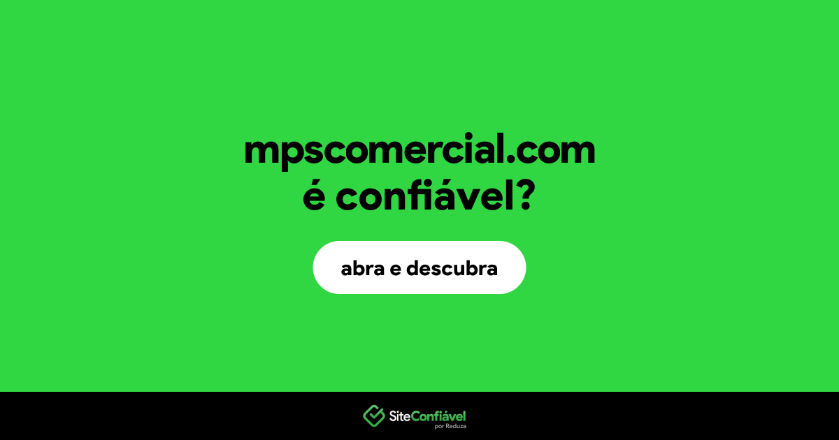 O site mpscomercial.com é confiável?