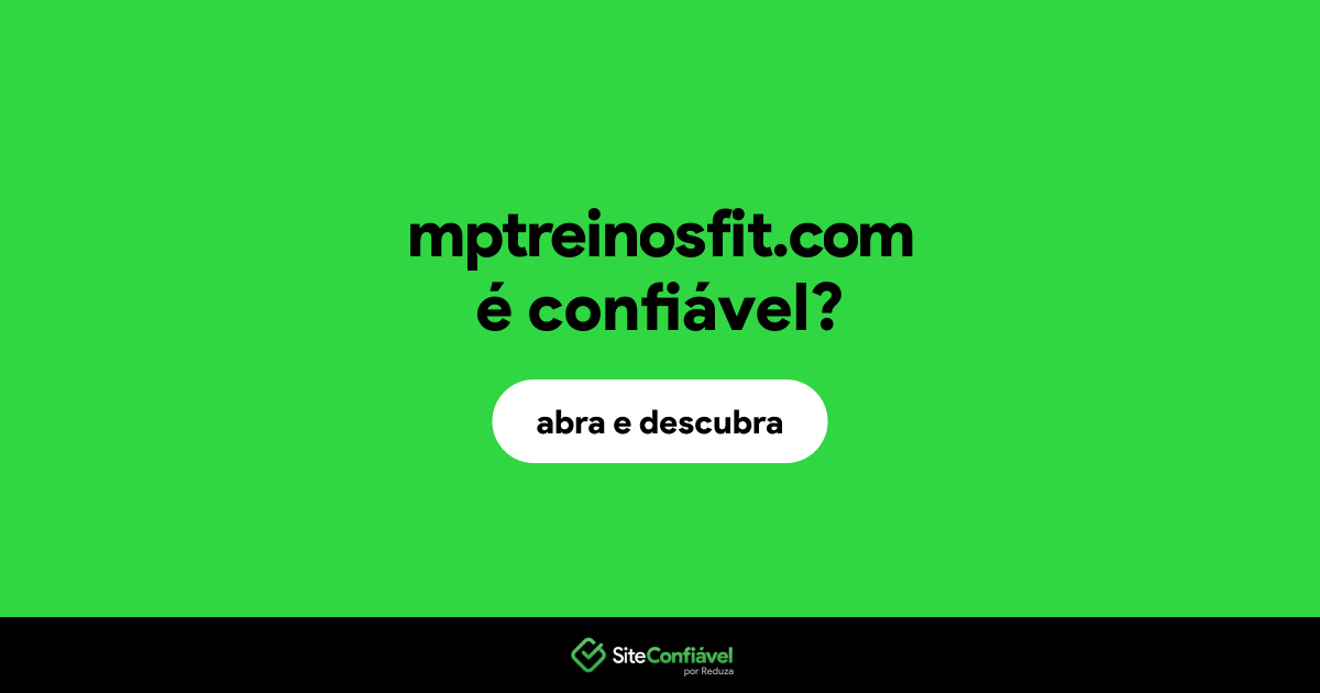 O site mptreinosfit.com é confiável?
