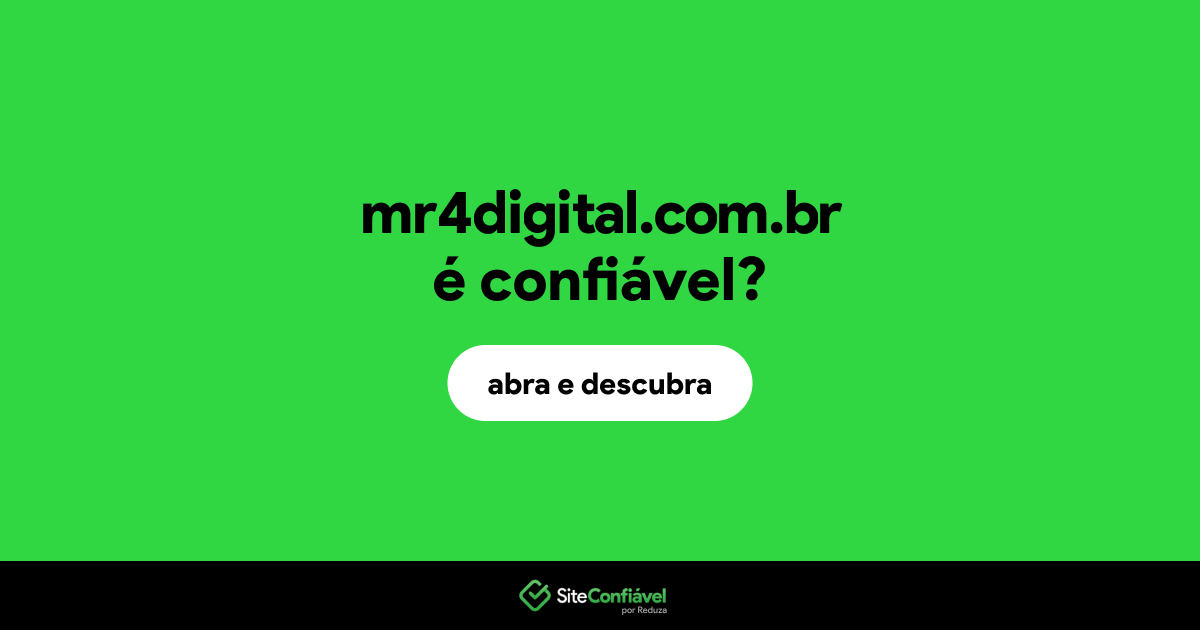 O site mr4digital.com.br é confiável?
